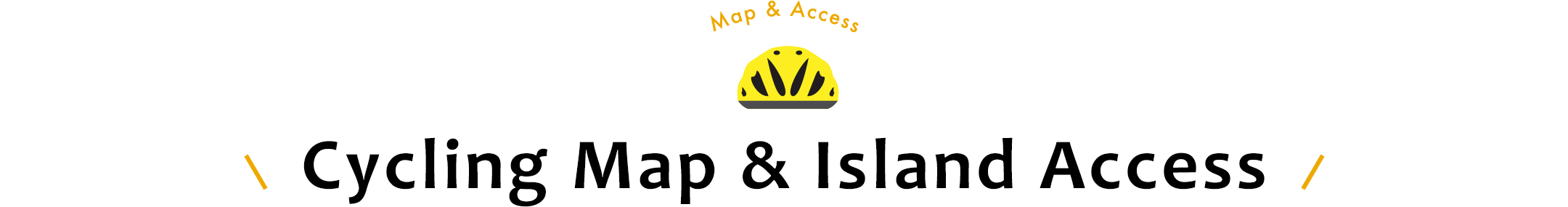 Cycling Map & Island Access